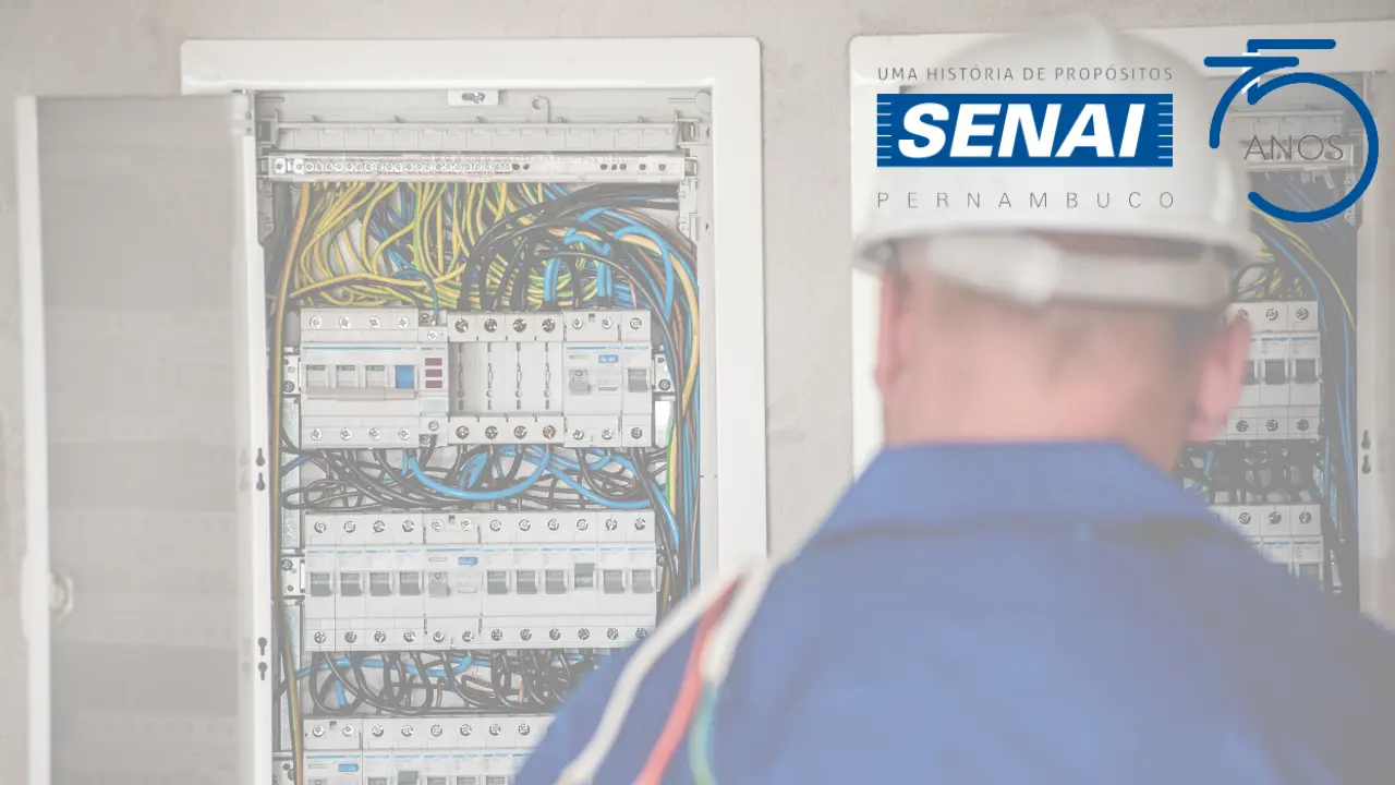 Inscrições abertas no SENAI Caruaru para o curso de Eletricista Predial de Baixa Tensão